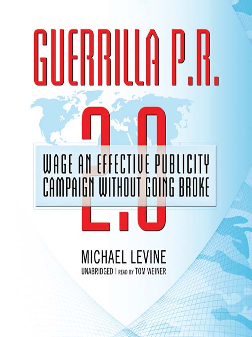 Title details for Guerrilla P. R. 2.0 by Michael Levine - Available